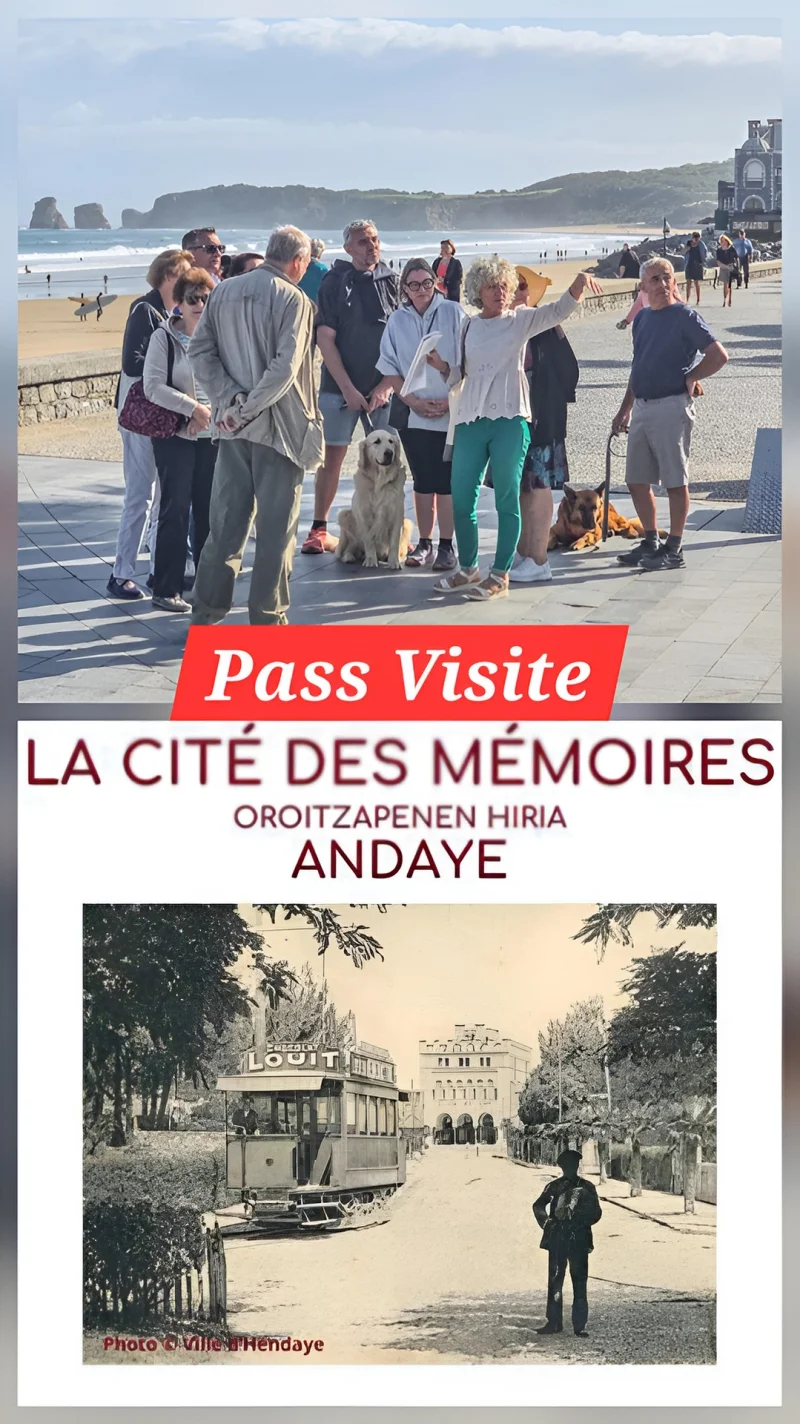 Pass "Visite d'Hendaye "Centre ville" + Cité des Mémoires"