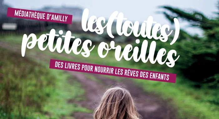 Les (toutes) petites oreilles à la médiathèque - Lecture pour les 18-36 mois