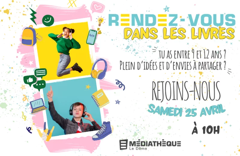 Médiathèque Le Dôme : Rendez-vous dans les livres