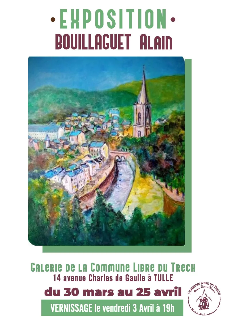 Galerie de la Commune Libre du Trech : Exposition Bouillaguet Alain