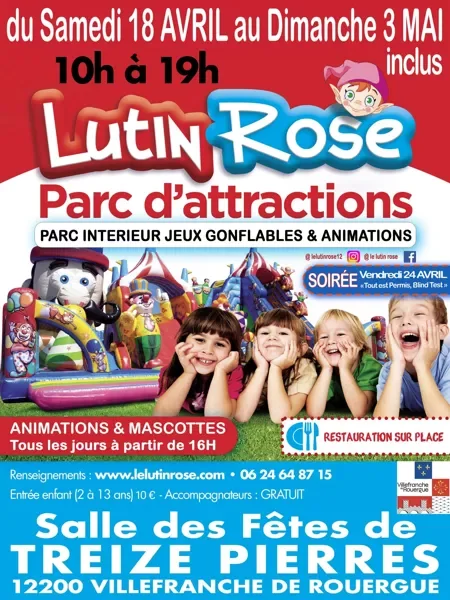 Parc "Le Lutin Rose" - Vacances de Pâques