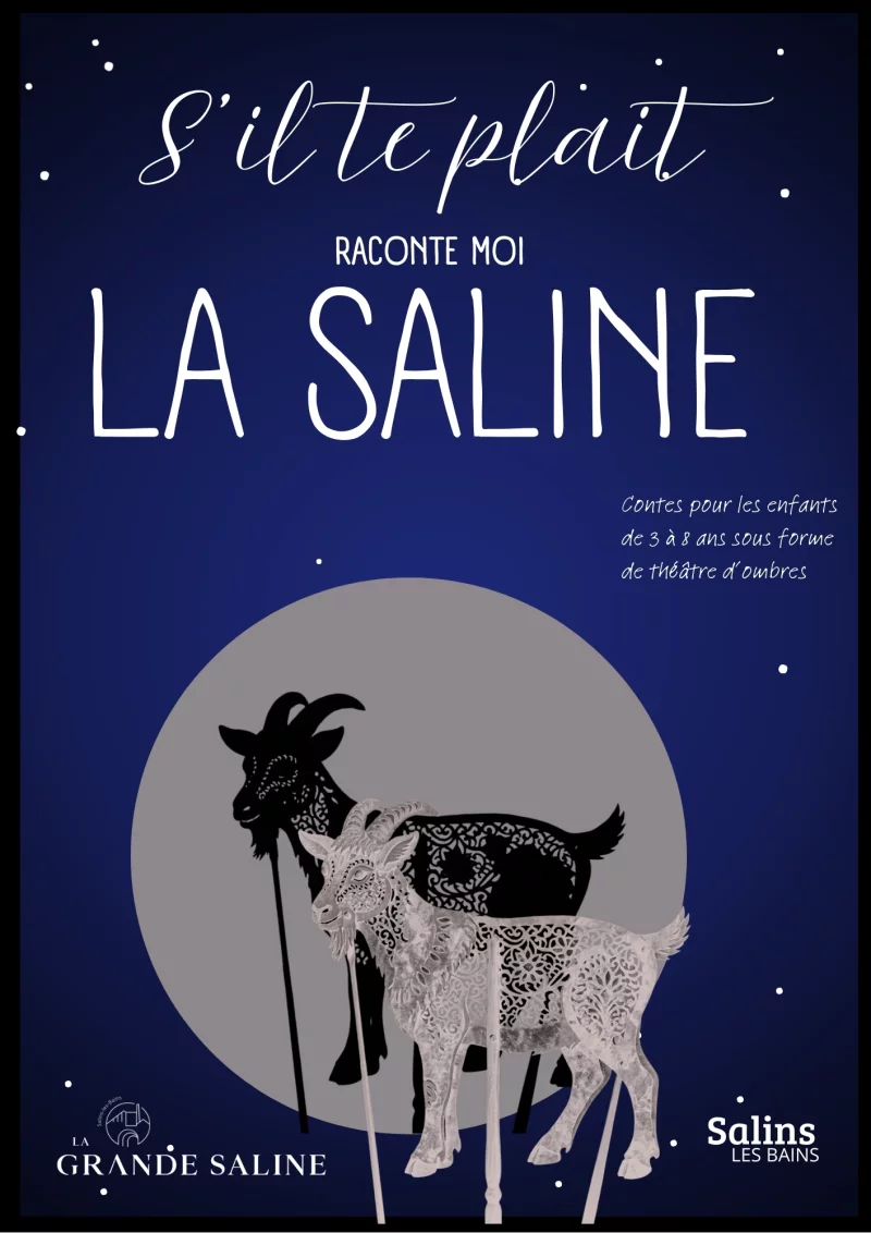 S'il te plait, raconte-moi la saline...