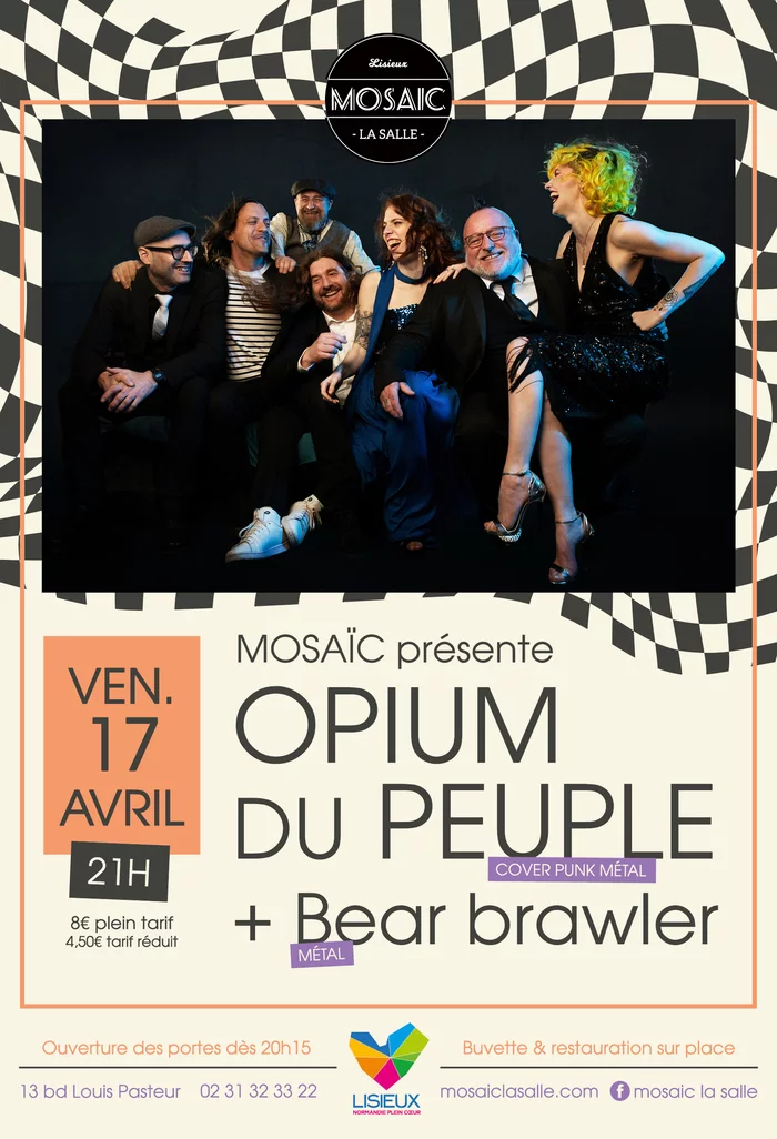 CONCERT - OPIUM DU PEUPLE + Bear Brawler