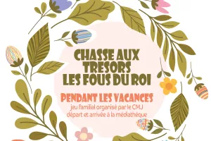 Chasse aux trésors "Les fous du roi"