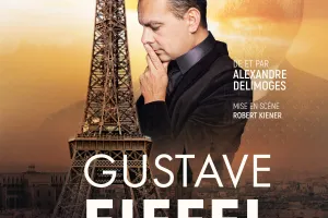 GUSTAVE EIFFEL EN FER ET CONTRE TOUS