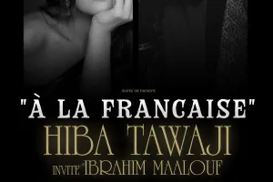 Hiba Tawaji & Ibrahim Maalouf à la Française