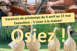 O S I E Z !  ATELIERS OSIER CREATIF à partir de 3 ans