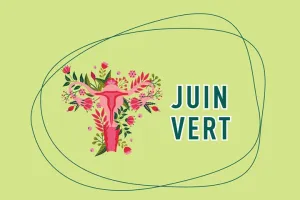 Juin vert : Mois de sensibilisation au dépistage du col de l'utérus