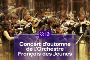 Concerts d'automne de l'Orchestre Français des Jeunes