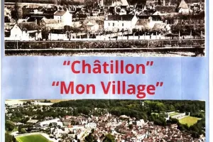Exposition "Châtillon" "Mon village"