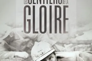 LES SENTIERS DE LA GLOIRE