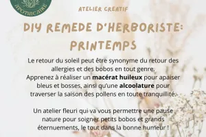 Atelier créatif : DIY remède d'herboriste : printemps