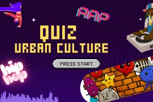 Quiz + Blindtest spécial culture urbaine