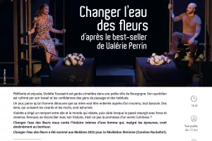 « CHANGER L’EAU DES FLEURS » D’APRÈS LE BEST*SELLER DE VALÉRIE PERRIN