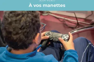 À vos manettes