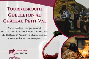 Tournebroche Gueuleton au Château Petit Val