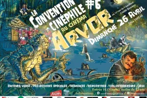 LA CONVENTION CINEPHILE #6