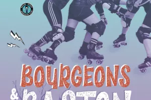 🌱💥 TOURNOI DE ROLLER DERBY - BOURGEONS ET BASTON💥🌱