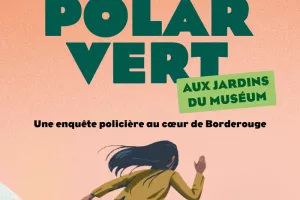 Jeu Polar Vert aux Jardins du Muséum à Borderouge