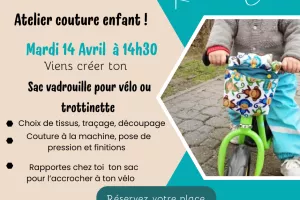 Atelier couture enfant «viens fabriquer un sac pour ton vélo/ta trottinette»