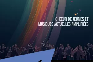 Le Chant des Possibles#2 - En plein choeur !