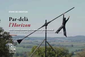 Cirque en plein air : "Par-delà l’horizon"