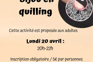 Atelier "Bijou en quilling"