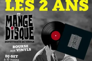 LES 2 ANS DU MANGE DISQUE