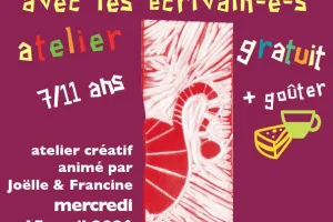 Atelier créatif "Chalino est de retour avec les écrivain-e-s"