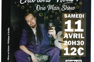 Enivrons-Nous ! One Man Show - Nathan Bel