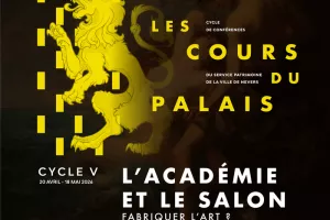 Les Cours du Palais - Cycle V : L'Académie et le Salon : fabriquer l'art ?