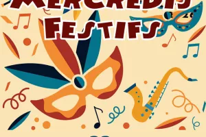 Mercredis festifs